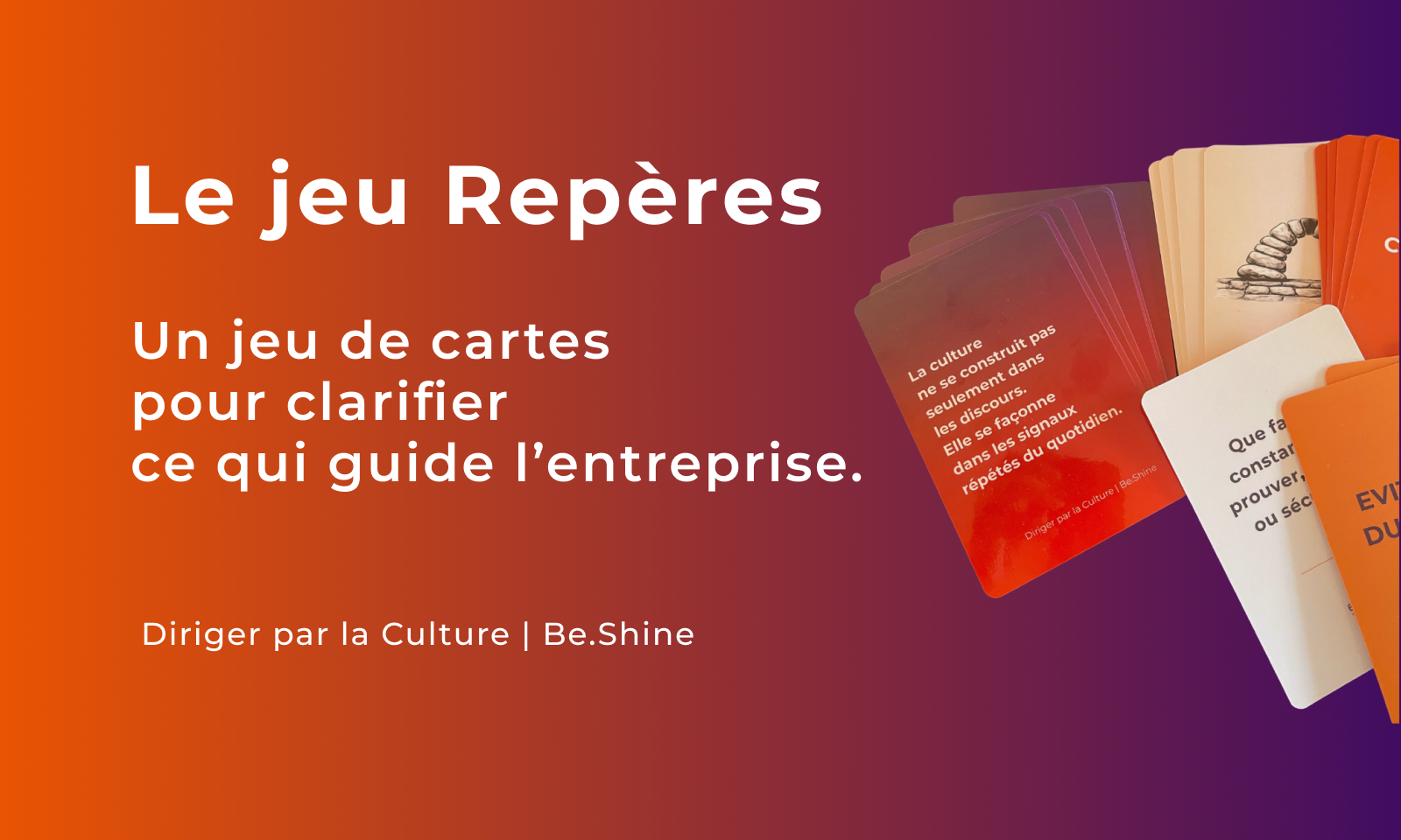 Visuel du jeu Repères, un jeu de cartes conçu par Be.Shine pour clarifier ce qui guide l’entreprise.