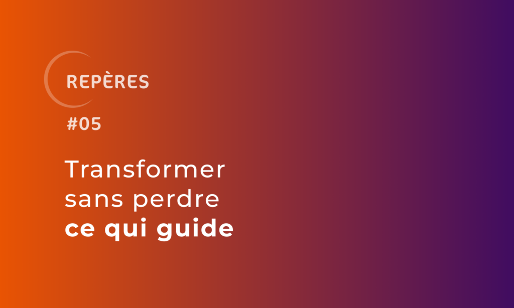 Visuel de l’article Repères #05 sur la transformation et les repères culturels